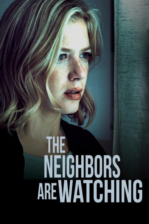 The Neighbors are Watching