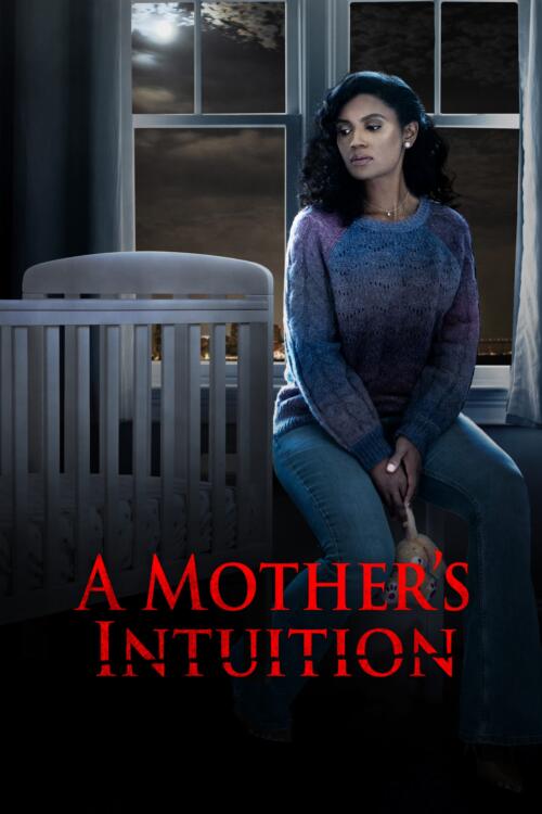 A Mother's Intuition