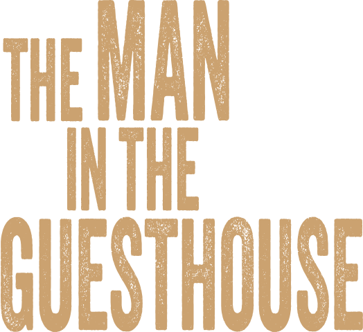 The Man in the Guesthouse