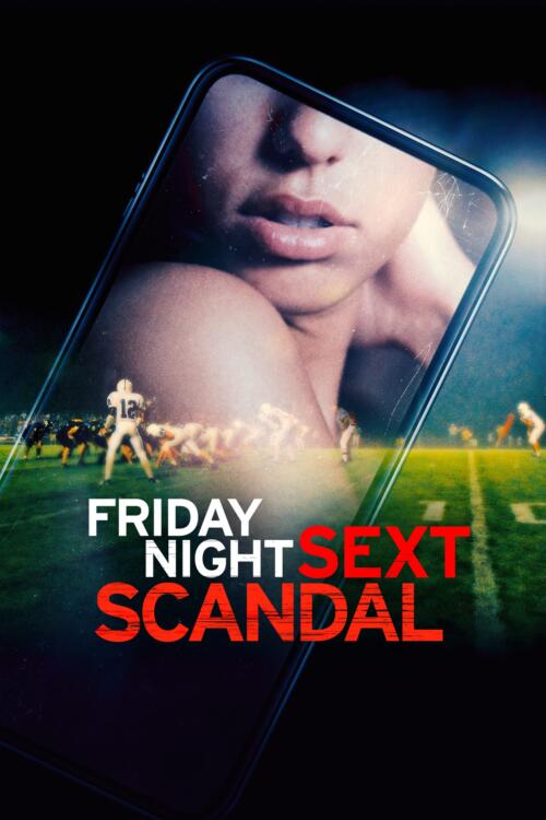 Friday Night Sext Scandal