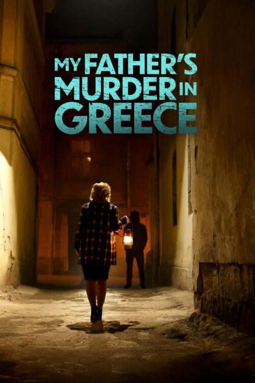 My Father's Murder in Greece
