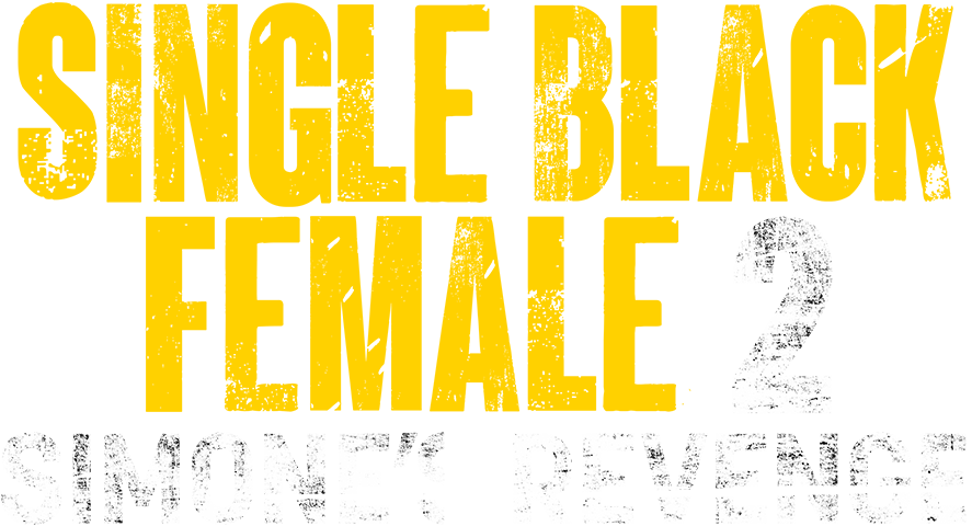 Single Black Female 2: Simone's Revenge