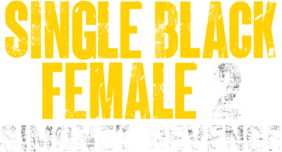Single Black Female 2: Simone's Revenge