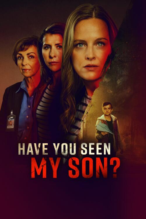 Have You Seen My Son?