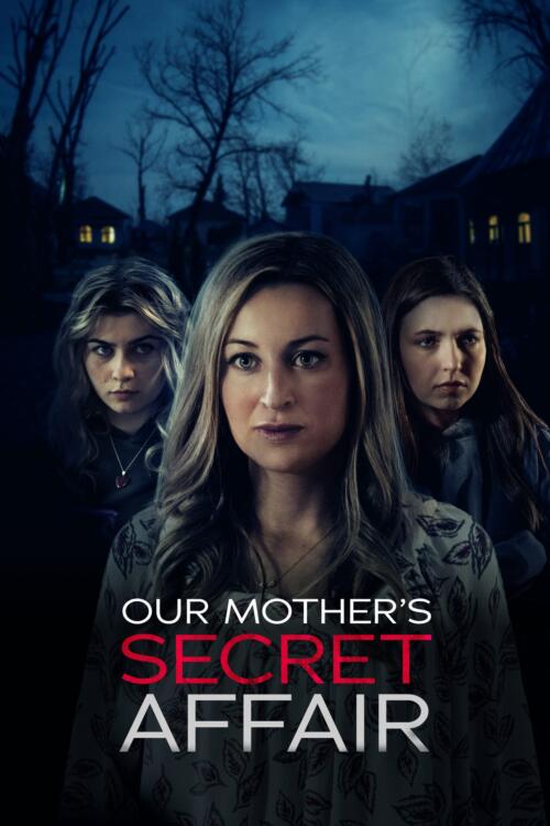 Our Mother's Secret Affair