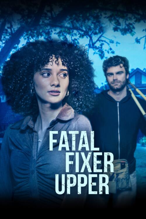 Fatal Fixer Upper