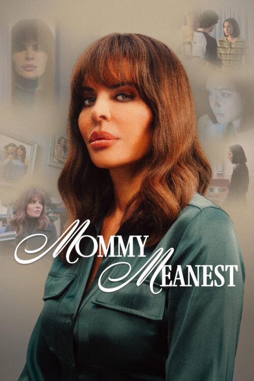 Mommy Meanest