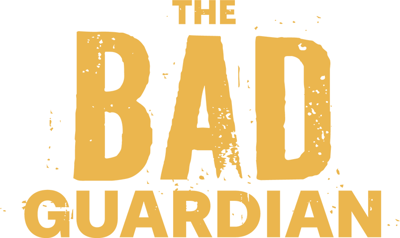 The Bad Guardian