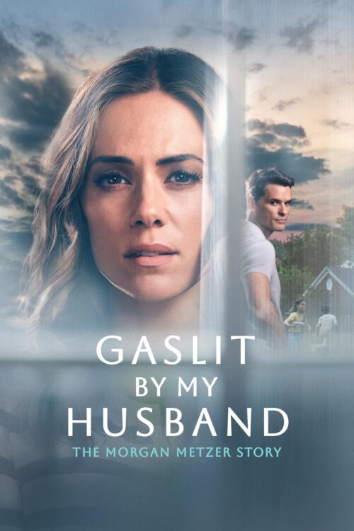 Gaslit by My Husband: The Morgan Metzer Story