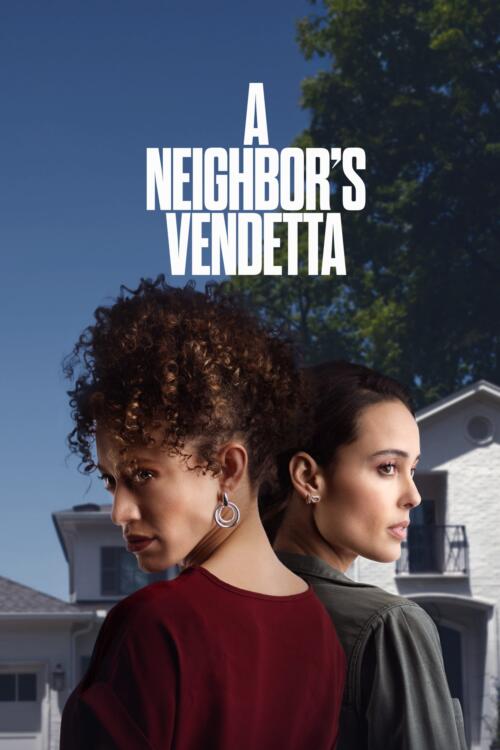 A Neighbor's Vendetta