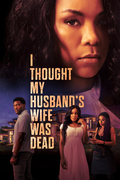 I Thought My Husband's Wife Was Dead