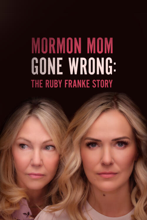 Mormon Mom Gone Wrong: The Ruby Franke Story