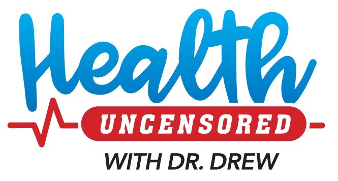 Health Uncensored with Dr. Drew