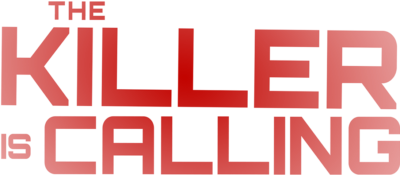 The Killer is Calling