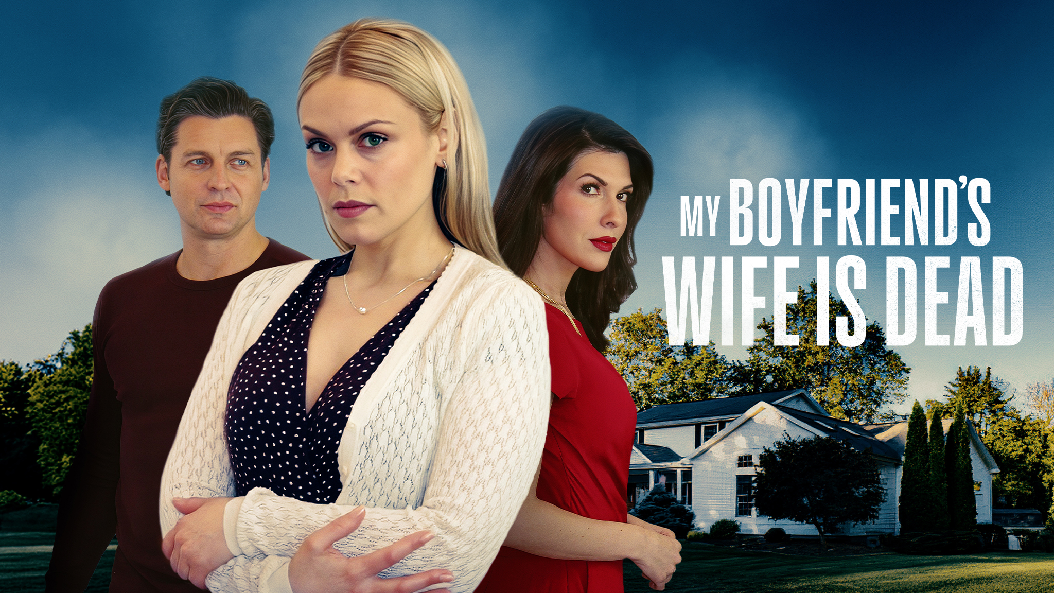 My Boyfriend's Wife is Dead