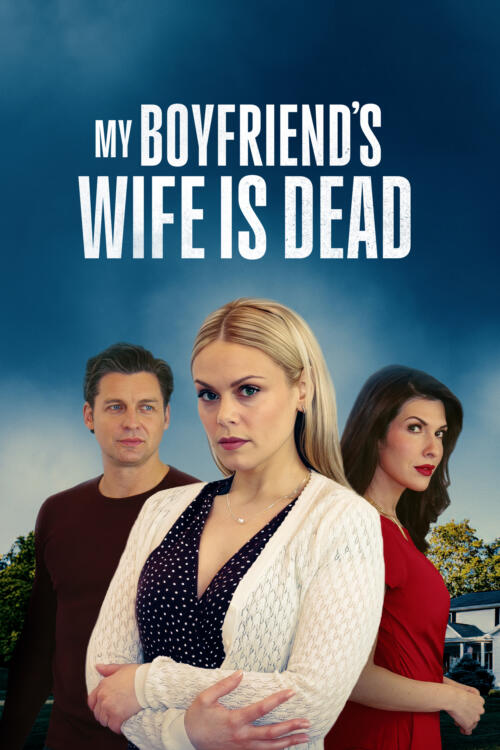 My Boyfriend's Wife is Dead
