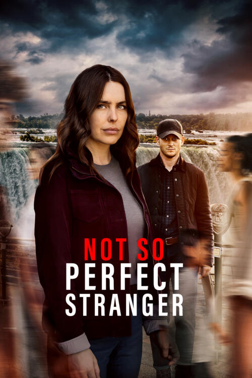 Not So Perfect Stranger