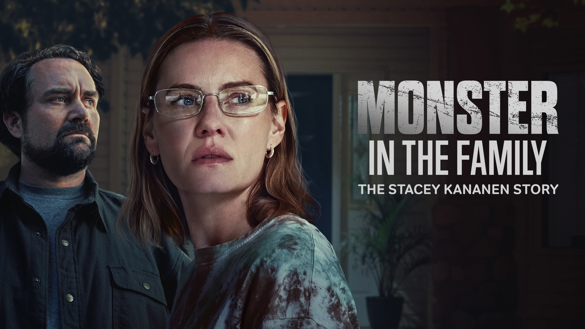 Monster in the Family: The Stacey Kananen Story