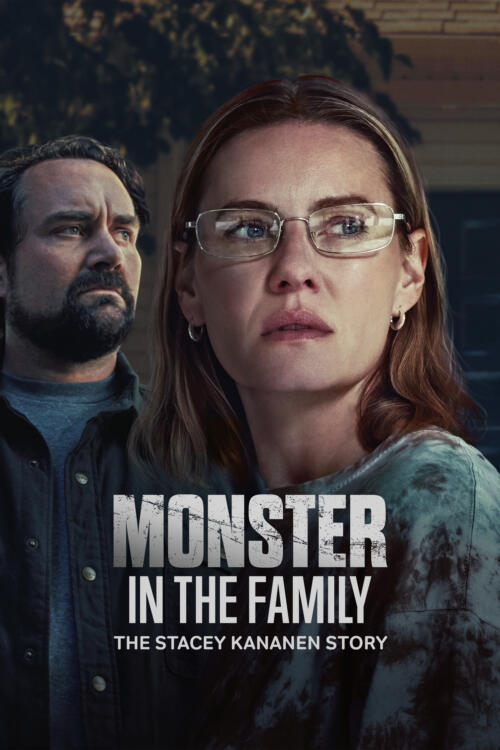 Monster in the Family: The Stacey Kananen Story
