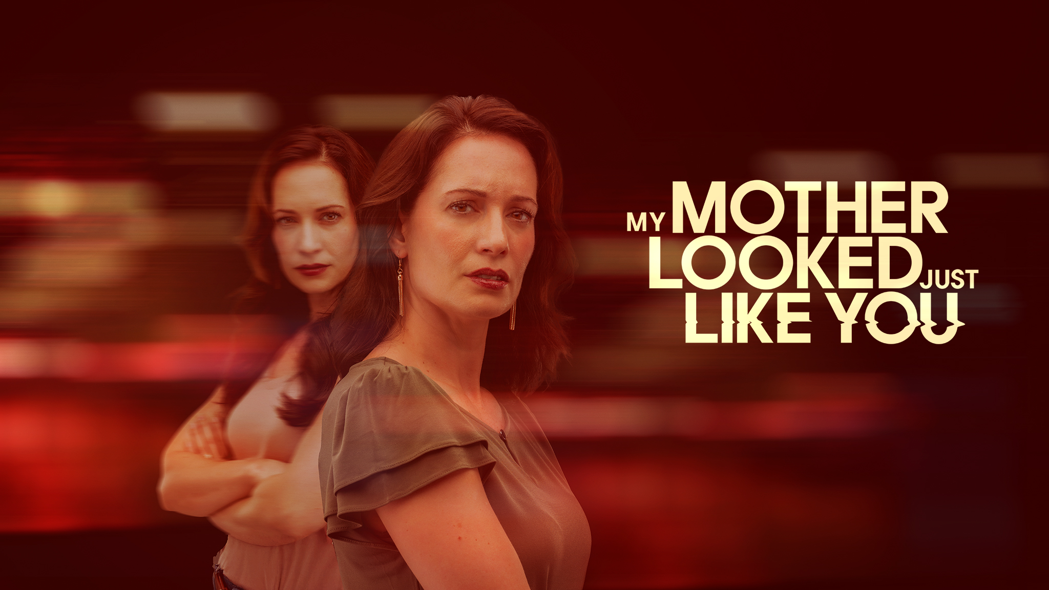 My Mother Looked Just Like You