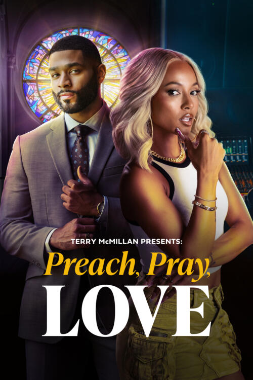 Terry McMillan Presents: Preach, Pray, Love