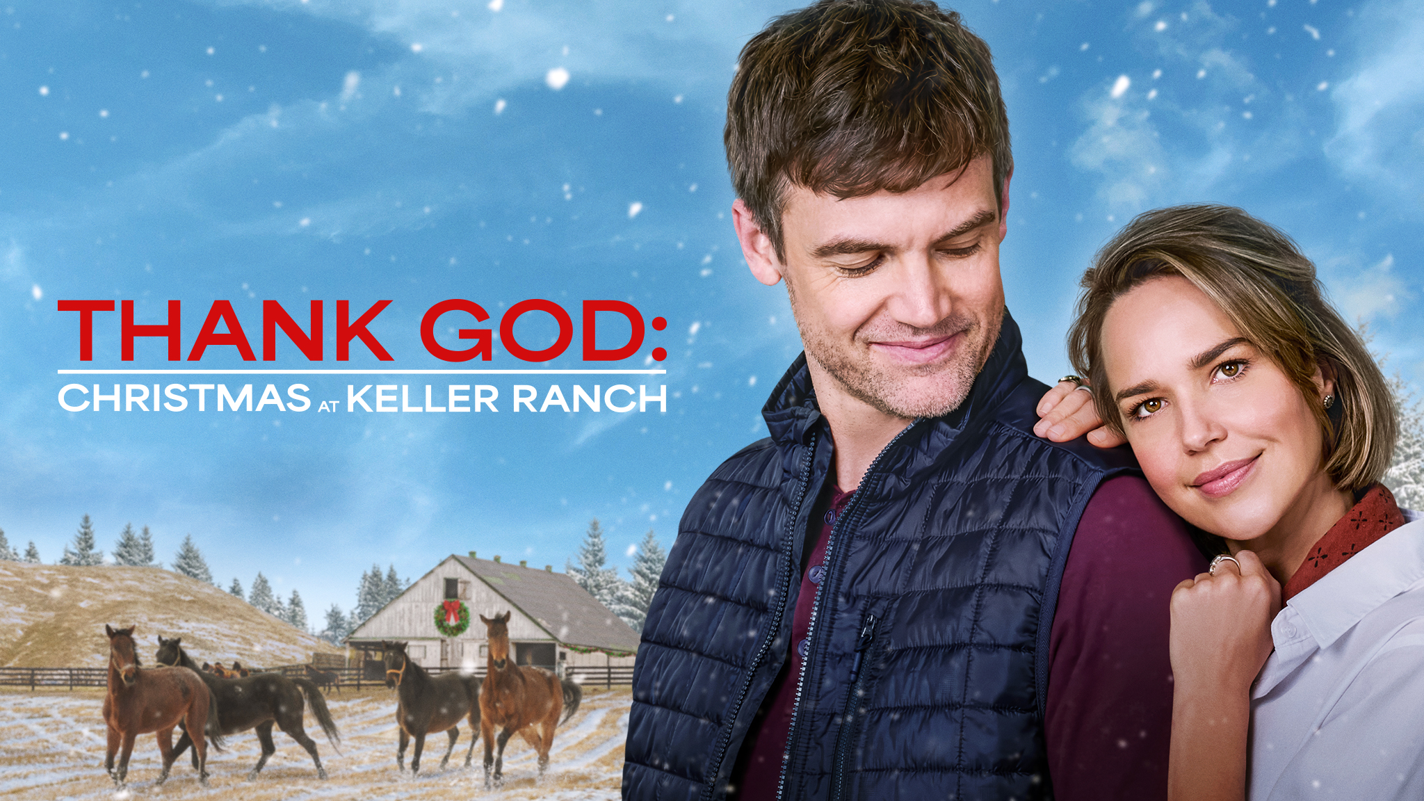 Thank God: Christmas at the Keller Ranch