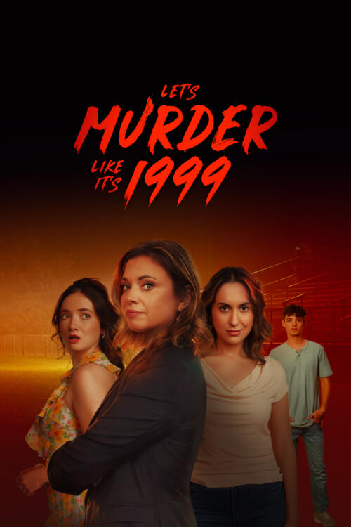 Let's Murder Like It's 1999!