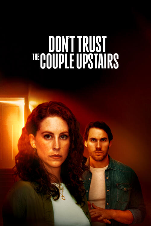 Don't Trust the Couple Upstairs