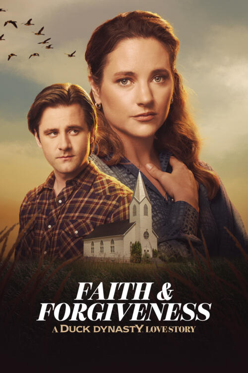 Faith & Forgiveness: A Duck Dynasty Love Story