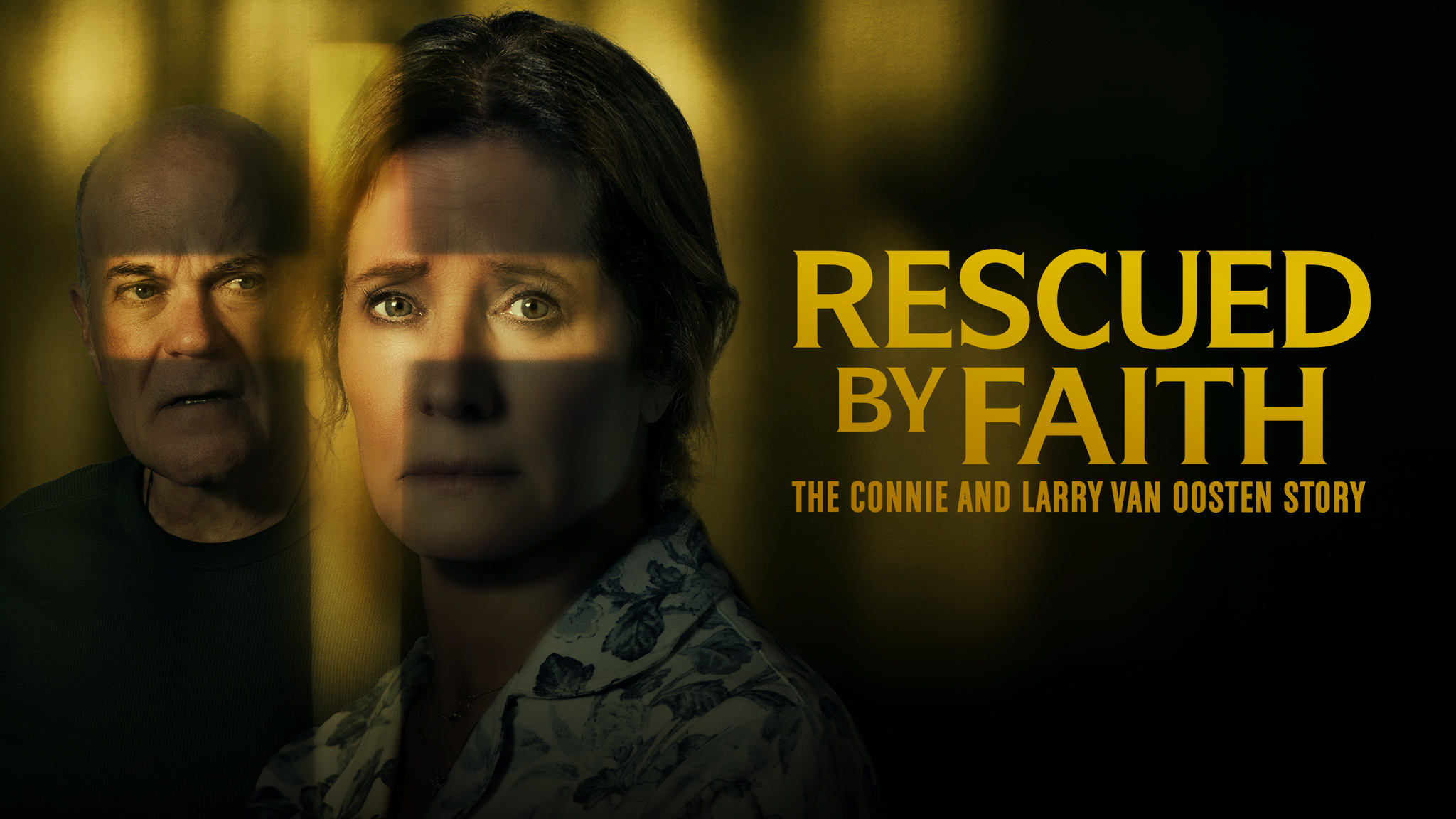 Rescued By Faith: The Connie And Larry Van Oosten Story