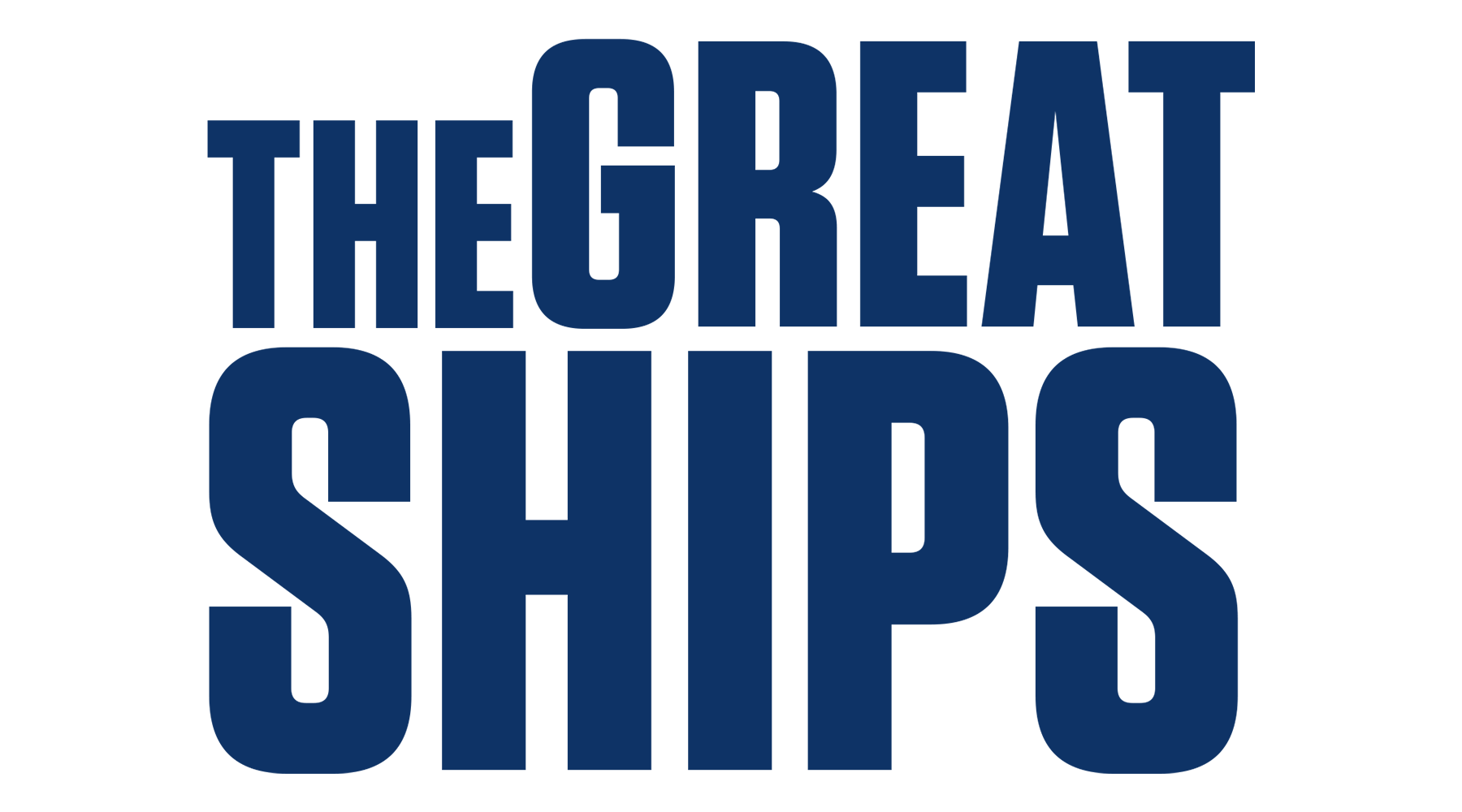 The Great Ships