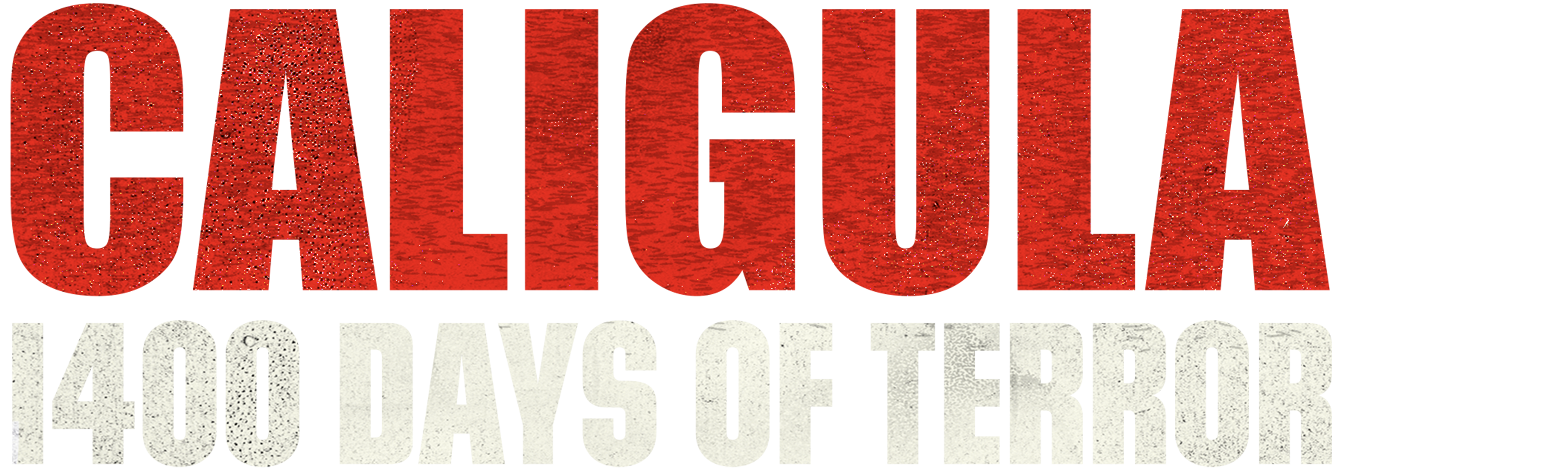 Caligula: 1400 Days of Terror