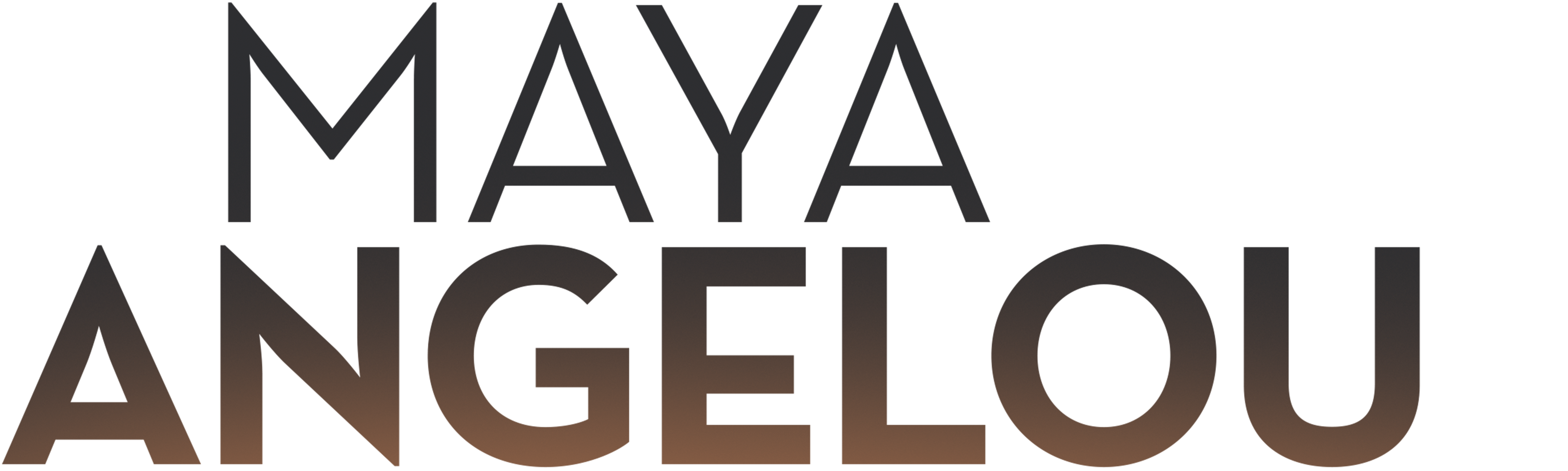 Maya Angelou