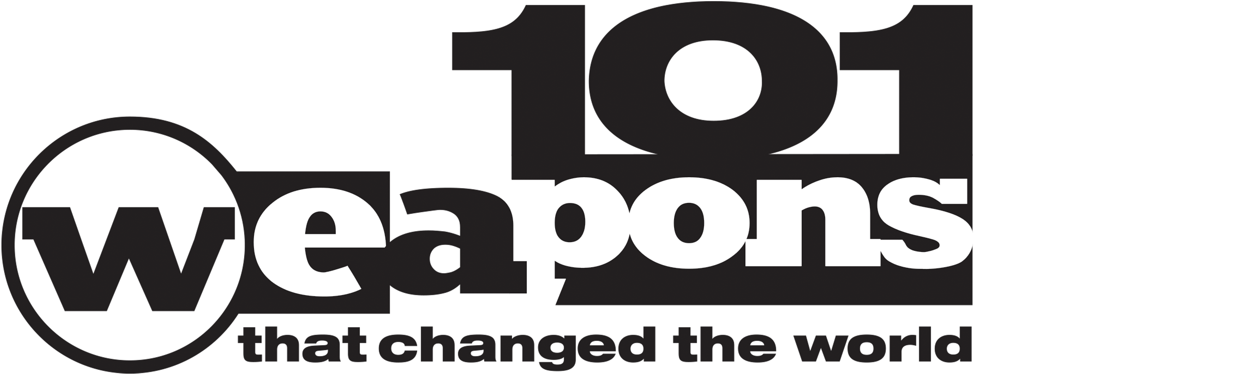 101 Weapons that Changed the World