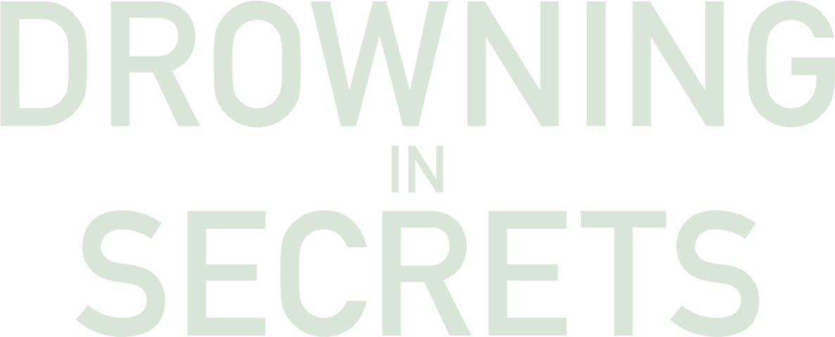 Drowning in Secrets