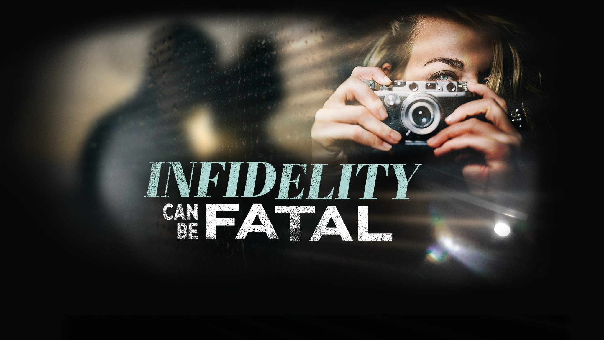Infidelity Can Be Fatal