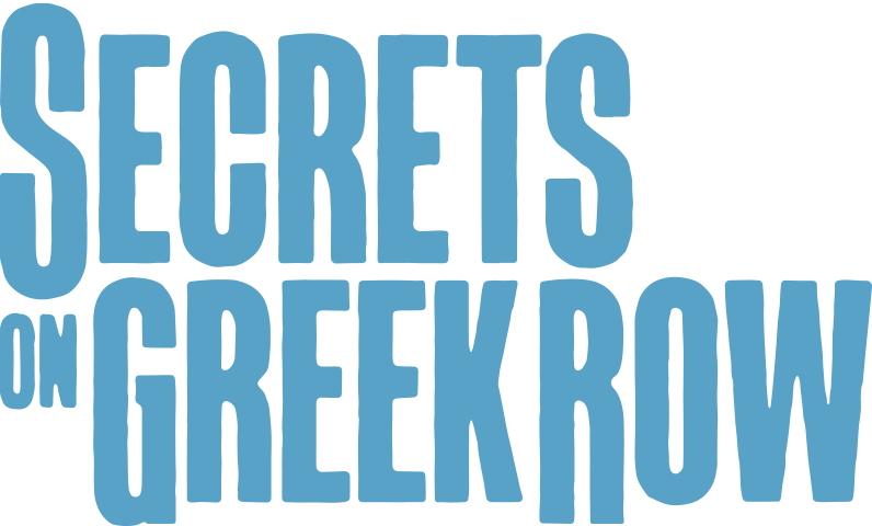 Secrets on Greek Row