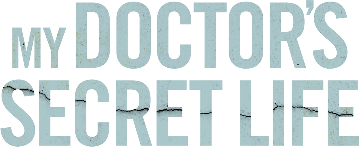 My Doctor's Secret Life