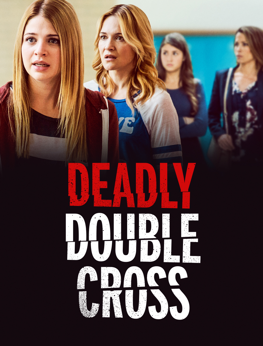 Watch Deadly Double Cross Lifetime Movie Club